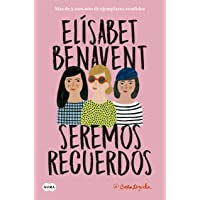Seremos recuerdos (Canciones y recuerdos 2)